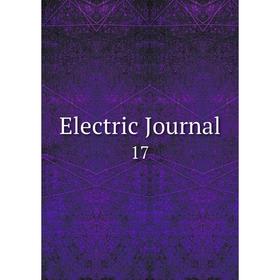 

Книга Electric Journal 17