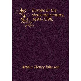 

Книга Europe in the sixteenth century, 1494-1598,