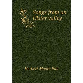 

Книга Songs from an Ulster valley