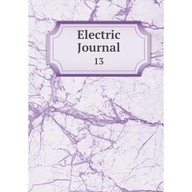 

Книга Electric Journal 13