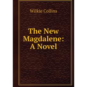 

Книга The New Magdalene: A Novel