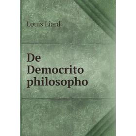 

Книга De Democrito philosopho