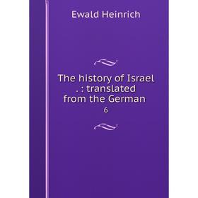 

Книга The history of Israel.: translated from the German 6