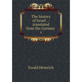 

Книга The history of Israel.: translated from the German 8