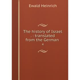 

Книга The history of Israel.: translated from the German 4