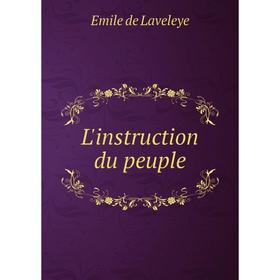 

Книга L'instruction du peuple