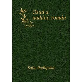 

Книга Osud a nadání: román