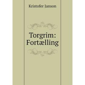 

Книга Torgrim: Fortælling