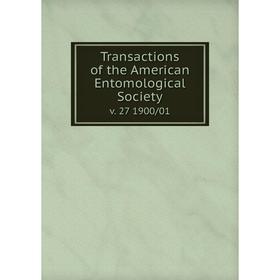 

Книга Transactions of the American Entomological Society v. 27 1900/01