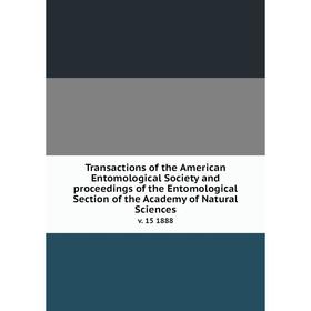 

Книга Transactions of the American Entomological Society and proceedings of the Entomological Section of the Academy of Natural Sciences v. 15 1888