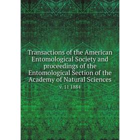 

Книга Transactions of the American Entomological Society and proceedings of the Entomological Section of the Academy of Natural Sciences v. 11 1884