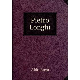 

Книга Pietro Longhi