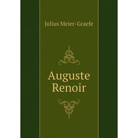 

Книга Auguste Renoir