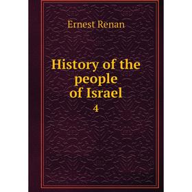 

Книга History of the people of Israel 4