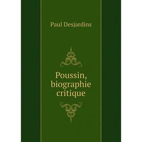 

Книга Poussin, biographie critique