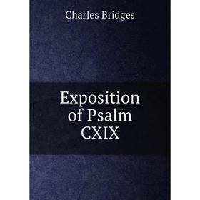 

Книга Exposition of Psalm CXIX