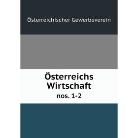 

Книга Österreichs Wirtschaftnos 1-2