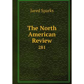 

Книга The North American Review 281