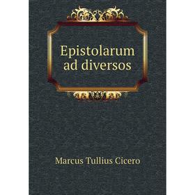 

Книга Epistolarum ad diversos