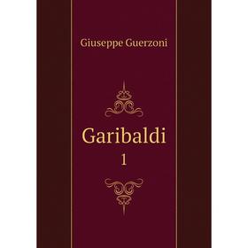 

Книга Garibaldi 1