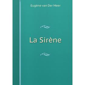 

Книга La Sirène