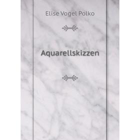 

Книга Aquarellskizzen