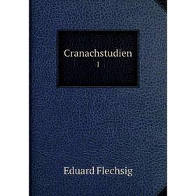 

Книга Cranachstudien 1