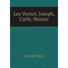 

Книга Les Vernet, Joseph, Carle, Horace