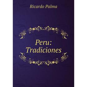 

Книга Peru: Tradiciones