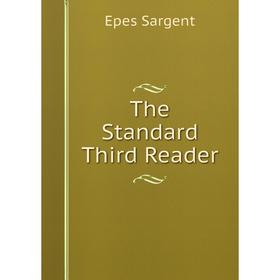 

Книга The Standard Third Reader