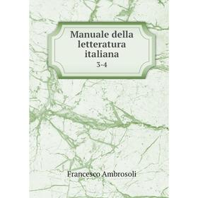 

Книга Manuale della letteratura italiana 3-4