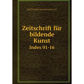 

Книга Zeitschrift für bildende Kunst Index 01-16