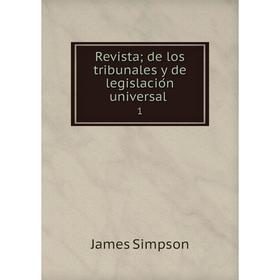 

Книга Revista; de los tribunales y de legislación universal 1