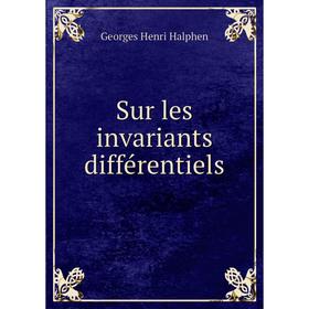 

Книга Sur les invariants différentiels