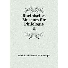 

Книга Rheinisches Museum für Philologie 18