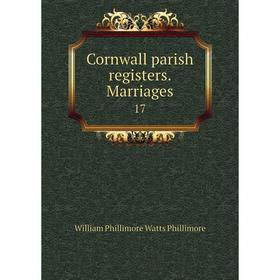 

Книга Cornwall parish registers. Marriages 17