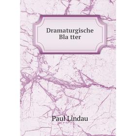 

Книга Dramaturgische Blätter
