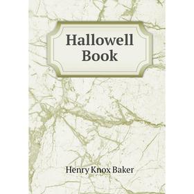 

Книга Hallowell Book