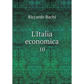 

Книга L'Italia economica 10