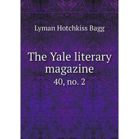 

Книга The Yale literary magazine 40, no. 2