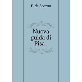 

Книга Nuova guida di Pisa