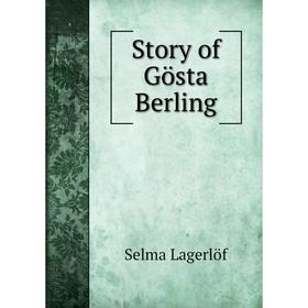 

Книга Story of Gösta Berling