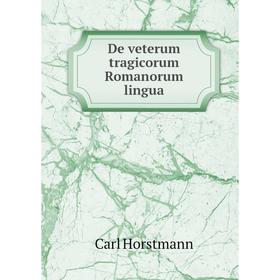 

Книга De veterum tragicorum Romanorum lingua