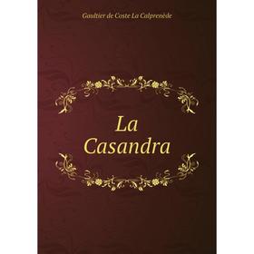 

Книга La Casandra