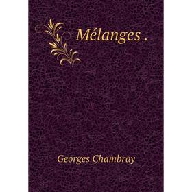 

Книга Mélanges