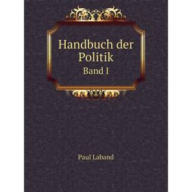 

Книга Handbuch der Politik Band I