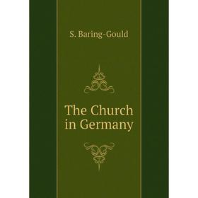 

Книга The Church in Germany