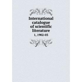 

Книга International catalogue of scientific literature 1, 1902-03
