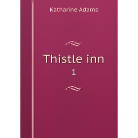 

Книга Thistle inn 1