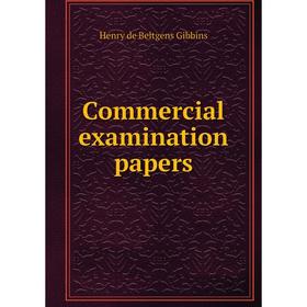 

Книга Commercial examination papers